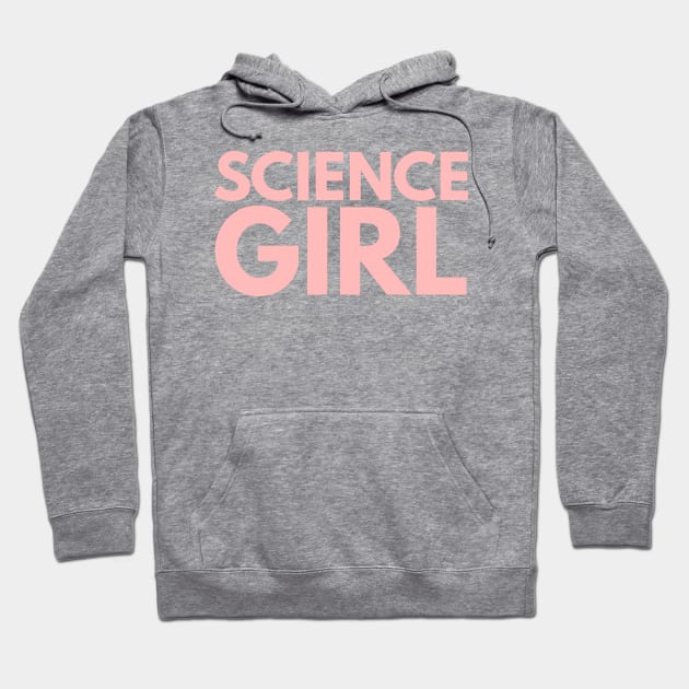 Science Girl Design | Female Science Fans Baby Pink Hoodie by AstroGearStore